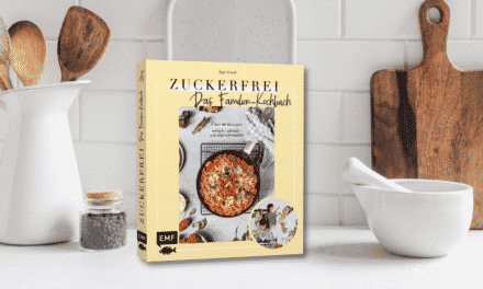 Buchrezession: Zuckerfrei – Das Familien-Kochbuch