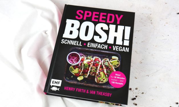 Gewinnspiel: 3×1 Kochbuch „Speedy Bosh!“ von EMF Verlag